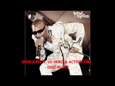 Merciless ft. Little Hero & Action Fire - God Alone