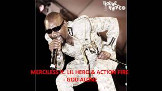 Merciless ft. Little Hero & Action Fire - God Alone