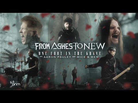 From Ashes To New ft Aaron Pauley from Of Mice & Men - One Foot In The Grave (Official Music Video)