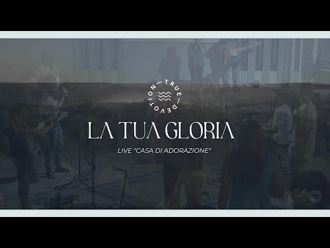 La Tua Gloria - True Devotion | Mirko & Giorgia © (COVER)