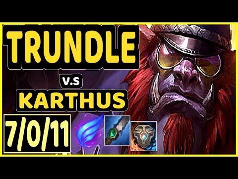 ZUAO (TRUNDLE) vs KARTHUS - 7/0/11 KDA JUNGLE GAMEPLAY - BR Ranked GRANDMASTER