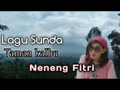 lagu Sunda jadul taman kalbu(Neneng Fitri)