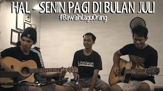 Download lagu HAL - SENIN PAGI DI BULAN JULI | #bawainlaguorang mp3 Download lagu HAL - SENIN PAGI DI BULAN JULI | #bawainlaguorang mp3