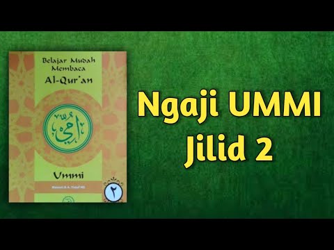 download lagu mp3 mp4 Ngaji Ummi Jilid 2, download lagu Ngaji Ummi Jilid 2 gratis, unduh video klip Ngaji Ummi Jilid 2