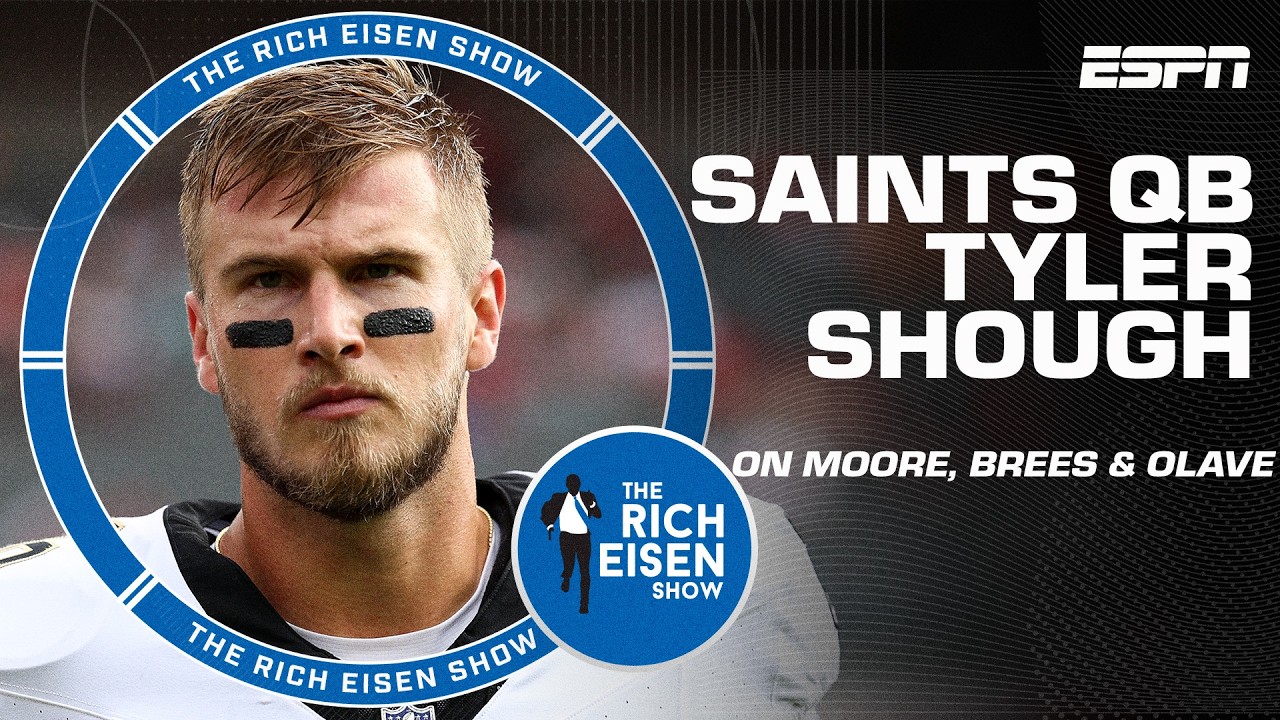 Saints QB Tyler Shough on working w/ HC Kellen Moore, Drew Brees & Chris Olave | The Rich Eisen Show