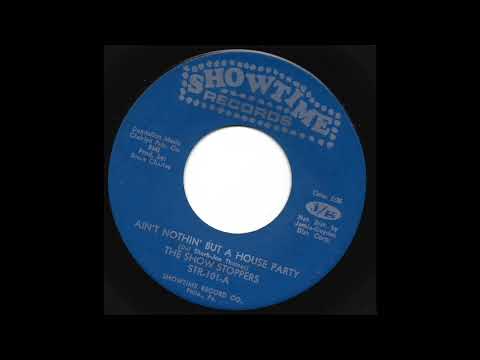 Thumbnail for The Show Stoppers - "Ain't Nothing But A House Party" (ShowTime) by doo wop, NWA