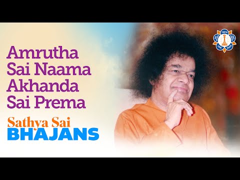 Amrutha Sai Naama Akhanda Sai Prema | Sathya Sai Bhajans