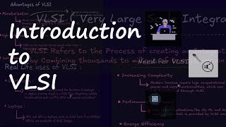 Introduction to VLSI | VLSI Basics for Beginners | Real Life uses |  What is VLSI? #2024