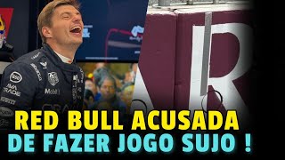 RED BULL ACUSADA DE MALANDRAGEM E JOGO SUJO | FOI MESMO ? | FORMULA 1