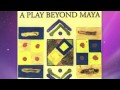Michael Bocian  "No Nonsense"    A Play Beyond Maya