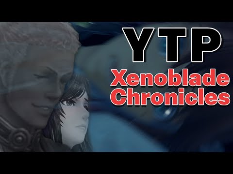 [YTP] Xenoblade Chronicles - Days Behind
