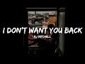 AJ Mitchell I Don T Want You Back Lyrics