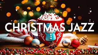 Christmas Jazz 🎄 Keep upbeat your moods with Positive Jazz &amp; Sweet Christmas Bossa Nova Music