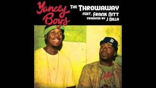Yancey Boys - The Throwaway Feat. Frank Nitty