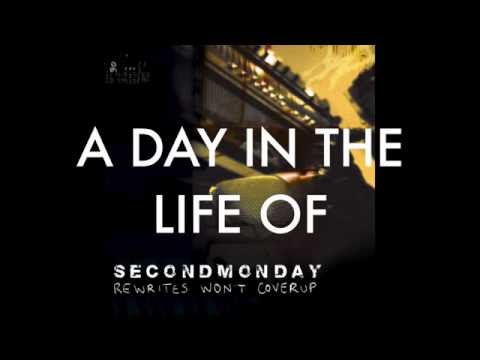 Second Monday - A Day In The Life Of (Lyric Video)