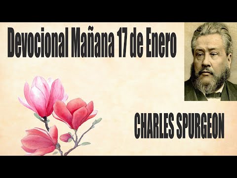Devocional/Charles Spurgeon/Mañana 17 de Enero/ el cordero estaba en el monte Sión."Apocalipsis 14:1
