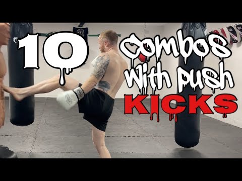 10 Combos with a PUSH KICK or TEEP #pushkick #teep