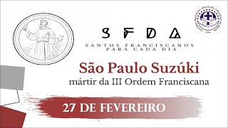 [27/02 | São Paulo Suzúki | Franciscanos Conventuais]