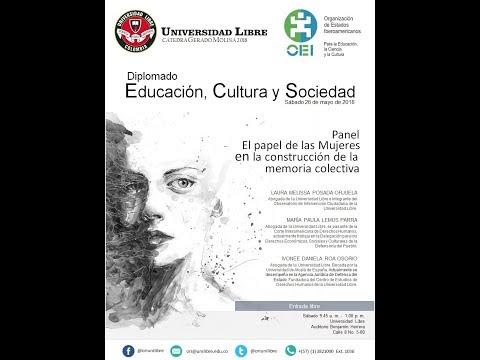 Cátedra Gerardo Molina 2018  “Educación, cultura y sociedad” - Sesión 10