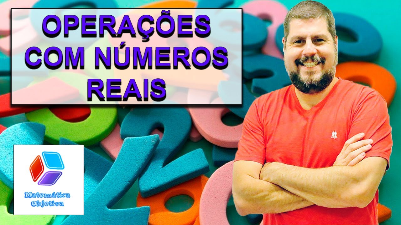 Operações com Números Reais