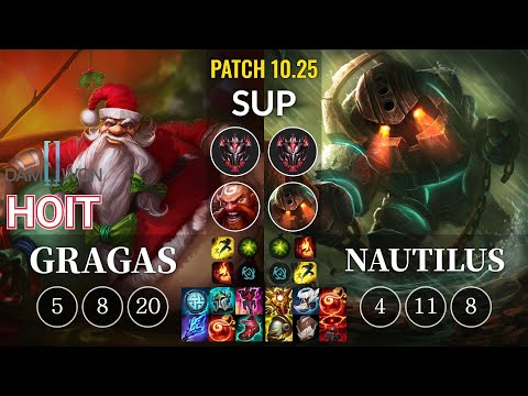 DWG Hoit Gragas vs Nautilus Sup - KR Patch 10.25