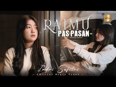 Indri Safitri - Raimu Pas Pasan (Official Music Video)
