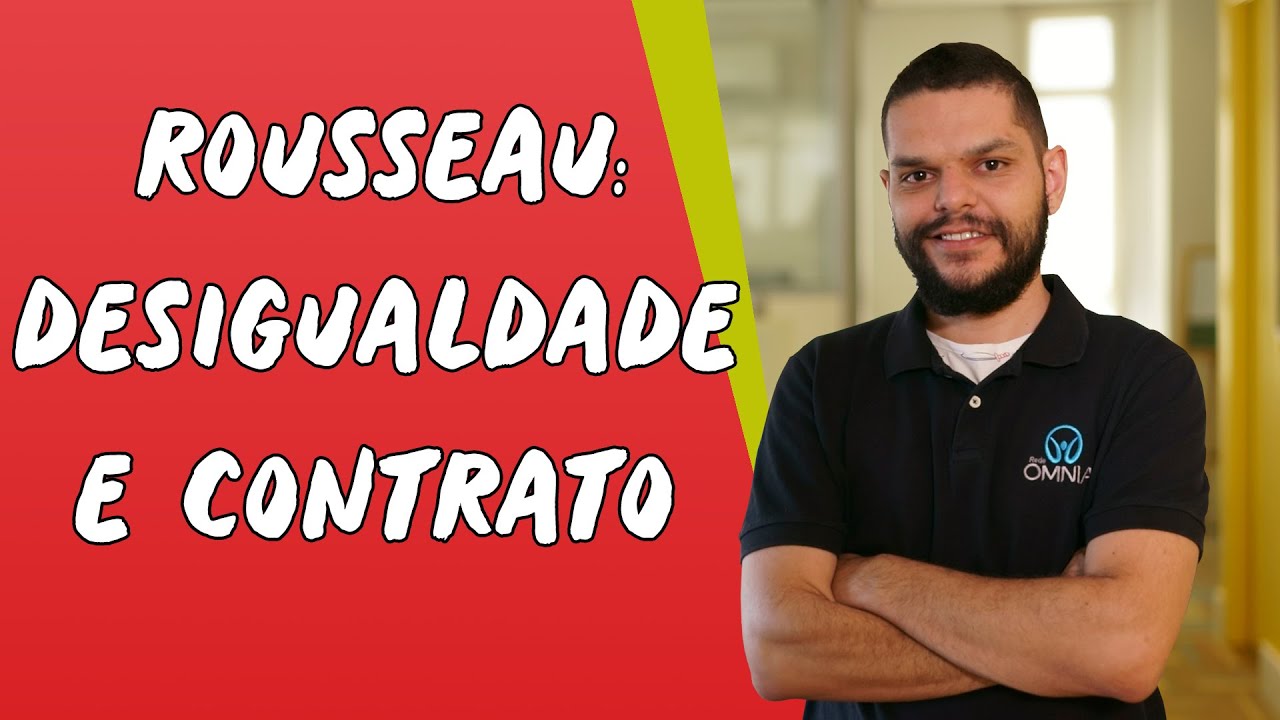 Rousseau: Desigualdade e Contrato - Brasil Escola
