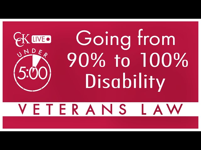 Going from 90 to 100% VA Disability Rating Increase