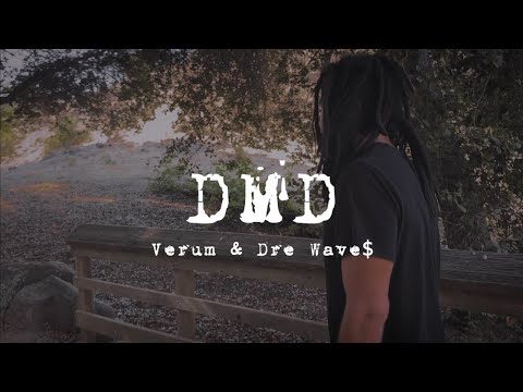 Verum & Dre Wave$ - DMD (Lyric Video)
