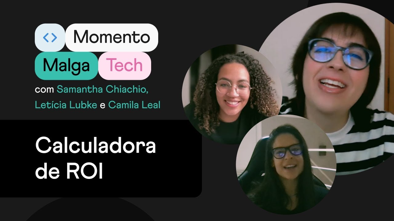 Momento Malga Tech | Calculadora de ROI