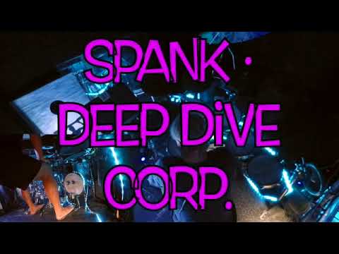 Spank · Deep Dive Corp