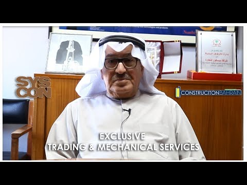 Exclusive Trading & Mechanical Service Chairman of Syscon - Mr. Hasan Mohamed Zainalabedin