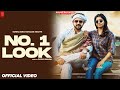 No 1 Look Official Video Ashu Twinkle Bhadak Singh Sonika Singh Thinker Sound Bar Music