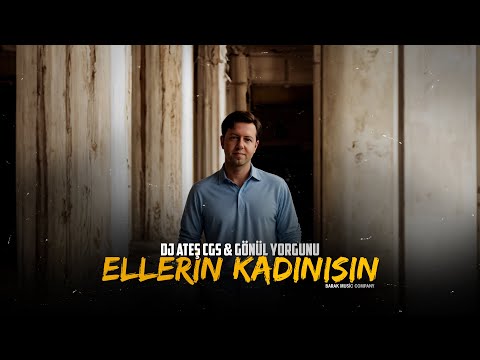 Dj Ateş CGS ft. Gönül Yorgunu - Ellerin Kadınısın | 2008