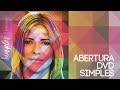 Abertura DVD Simples Denise Seixas