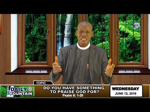 DAILY FOUNTAIN OF JUNE 12, 2019 - VEN. ADEYEMI OGUNBIYI