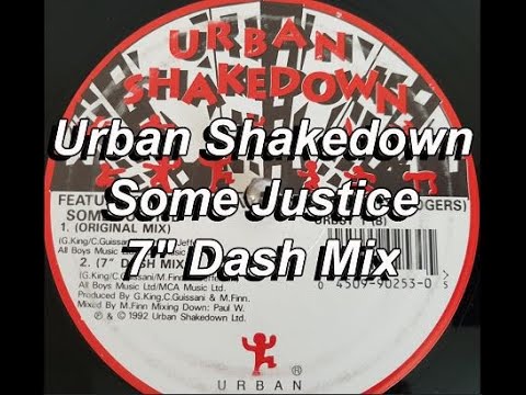 Urban Shakedown Some Justice (7" Dash Mix)