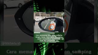 Download lagu Beginilah cara pasang kaca spion yang benar untuk memastikan keselamatan #spion #tips #car mp3