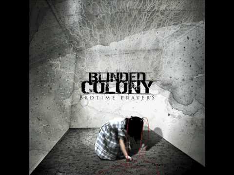 Blinded Colony - Swallow and Sleep