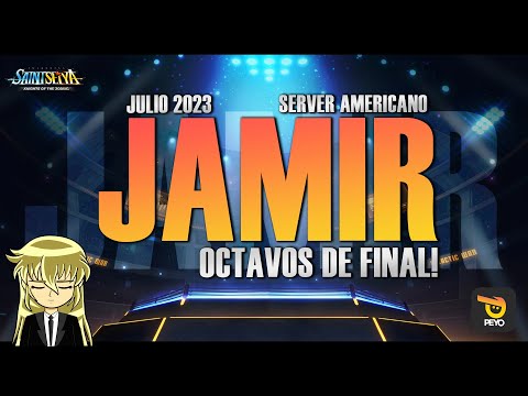🏆JAMIR JULIO 2023 - OCTAVOS DE FINAL!🏆- Saint Seiya KOTZ