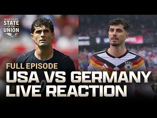 LIVE U.S. vs Germany reaction show