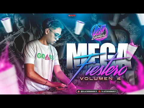 Mega Fiestero Vol. 4 Dj Lautaro Navarrete