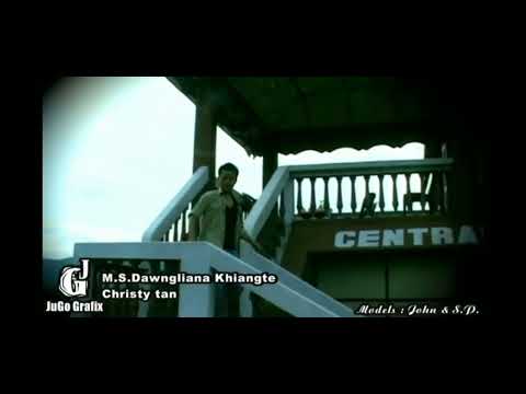 M.S.Dawngliana khiangte- Christy Tan Original Sound Track
