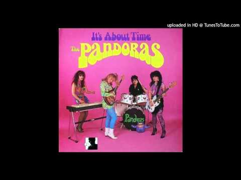 The Pandoras - I Want Him