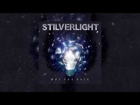 Stilverlight - Why You Hate (Official Audio)