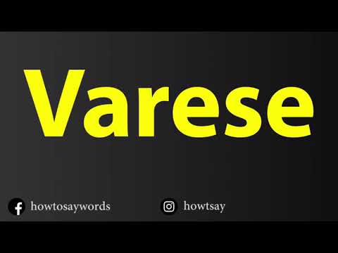 How To Pronounce Varese