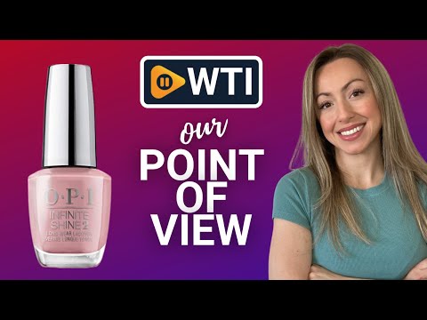 OPI Infinite Shine Nail Polish - WTI product video review