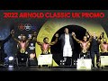 2022 Arnold Classic UK Promo
