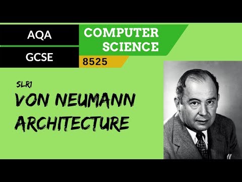2. AQA GCSE (8525) SLR1 - 3.4 Von Neumann architecture