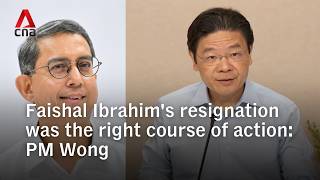 Singapore PM Lawrence Wong gives more details on Faishal Ibrahim's resignation